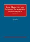 Law, Medicine, and Medical Technology, Cases and Materials - Book