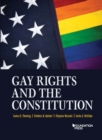 Gay Rights and the Constitution : Cases and Materials - Book