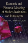 Economic and Financial Modeling of Markets, Institutions and Instruments - eBook