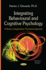 Integrating Behavioural and Cognitive Psychology : A Modern Categorization Theoretical Approach - eBook