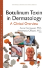 Botulinum Toxin in Dermatology : A Clinical Overview - eBook