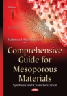 Comprehensive Guide for Mesoporous Materials, Volume 1 : Synthesis and Characterization - eBook