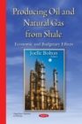 Producing Oil and Natural Gas from Shale : Economic and Budgetary Effects - eBook