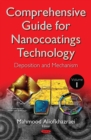 Comprehensive Guide for Nanocoatings Technology, Volume 1 : Deposition and Mechanism - eBook