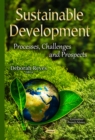 Sustainable Development : Processes, Challenges and Prospects - eBook