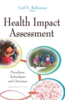 Health Impact Assessment : Procedures, Technologies and Outcomes - eBook