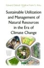 Sustainable Utilization and Management of Natural Resources in the Era of Climate Change - eBook
