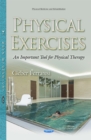 Physical Exercises : An Important Tool for Physical Therapy - eBook