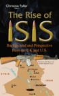 The Rise of ISIS : Background and Perspective from the UK and U.S. - eBook