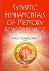 Synaptic Fundamentals of Memory Performance - eBook