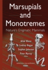 Marsupials and Monotremes : Nature's Enigmatic Mammals - eBook