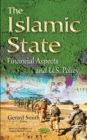 The Islamic State : Financial Aspects and U.S. Policy - eBook