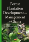 Forest Plantation Development and Management in Ghana - eBook