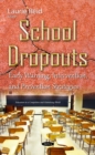 School Dropouts : Early Warning, Intervention, and Prevention Strategies - eBook