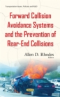 Forward Collision Avoidance Systems and the Prevention of Rear-End Collisions - eBook