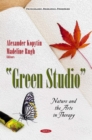 ''Green Studio'' : Nature and the Arts in Therapy - eBook