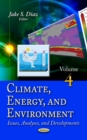 Climate, Energy, and Environment : Issues, Analyses, and Developments. Volume 4 - eBook