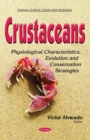 Crustaceans : Physiological Characteristics, Evolution and Conservation Strategies - eBook