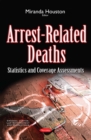 Arrest-Related Deaths : Statistics and Coverage Assessments - eBook