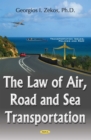 The Law of Air, Road and Sea Transportation - eBook
