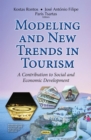 Modeling and New Trends in Tourism : A Contribution to Social and Economic Development - eBook