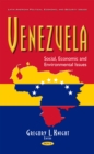 Venezuela : Social, Economic and Environmental Issues - eBook