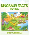 Dinosaur Facts For Kids : Children's Dinosaur Books - eBook