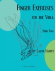 Finger Exercises for the Viola, Book Two - Book