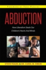 Abduction: How Liberalism Steals Our Children's Hearts And Minds - eBook
