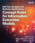 SAS Text Analytics for Business Applications : Concept Rules for Information Extraction Models - eBook