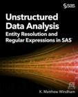 Unstructured Data Analysis : Entity Resolution and Regular Expressions in SAS - eBook