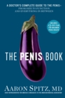 The Penis Book : A Doctor's Complete Guide to the Penis - From Size to Function and Everything in Between - Book