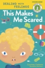 This Makes Me Scared - Book