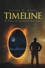 Timeline: A Tale of Altered History - eBook