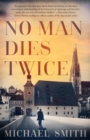 No Man Dies Twice - eBook