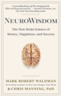 NeuroWisdom : The New Brain Science of Money, Happiness, and Success - Book