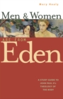 Men & Women Are From Eden : A Study Guide to John Paul II's Theology of the Body - eBook