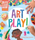Busy Little Hands: Art Play! : Activities for Preschoolers - Book