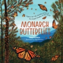 Monarch Butterflies: Explore the Life Journey of One of the Winged Wonders of the World - Book