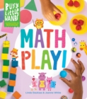 Busy Little Hands: Math Play! : Learning Activities for Preschoolers - Book