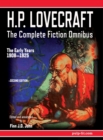 H.P. Lovecraft - The Complete Fiction Omnibus Collection - Second Edition: The Early Years : 1908-1925 - eBook