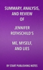 Summary, Analysis, and Review of Jennifer Rothschild's Me, Myself, and Lies : A Thought Closet Makeover - eBook