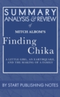 Summary, Analysis, and Review of Mitch Albom's Finding Chika : A Little Girl, an Earthquake, and the Making of a Family - eBook