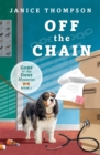 Off the Chain : Book One - Gone to the Dogs series - eBook