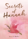 Secrets of Hannah : A Devotional for Women - eBook