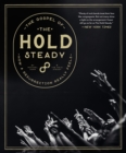 The Gospel of The Hold Steady : How a Resurrection Really Feels - eBook