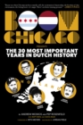 Boom Chicago Presents the 30 Most Important Years in Dutch History - eBook