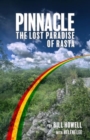 Pinnacle: The Lost Paradise Of Rasta - Book