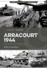 Arracourt 1944 : Triumph of American Armor - Book