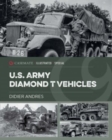 U.S. Army Diamond T Vehicles in World War II - Book